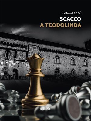 cover image of Scacco a Teodolinda